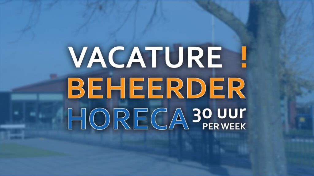 Lees meer over het artikel VACATURE: Beheerder Horeca Dorpshuis Drempt